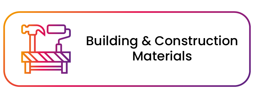 Building and Construction Materials